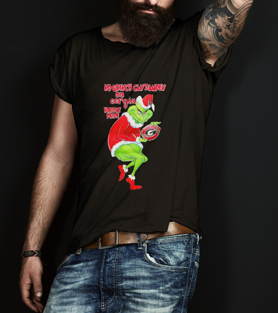 No Grinch Can Dampen Our Georgia Holiday Pride Christmas Football T-Shirt