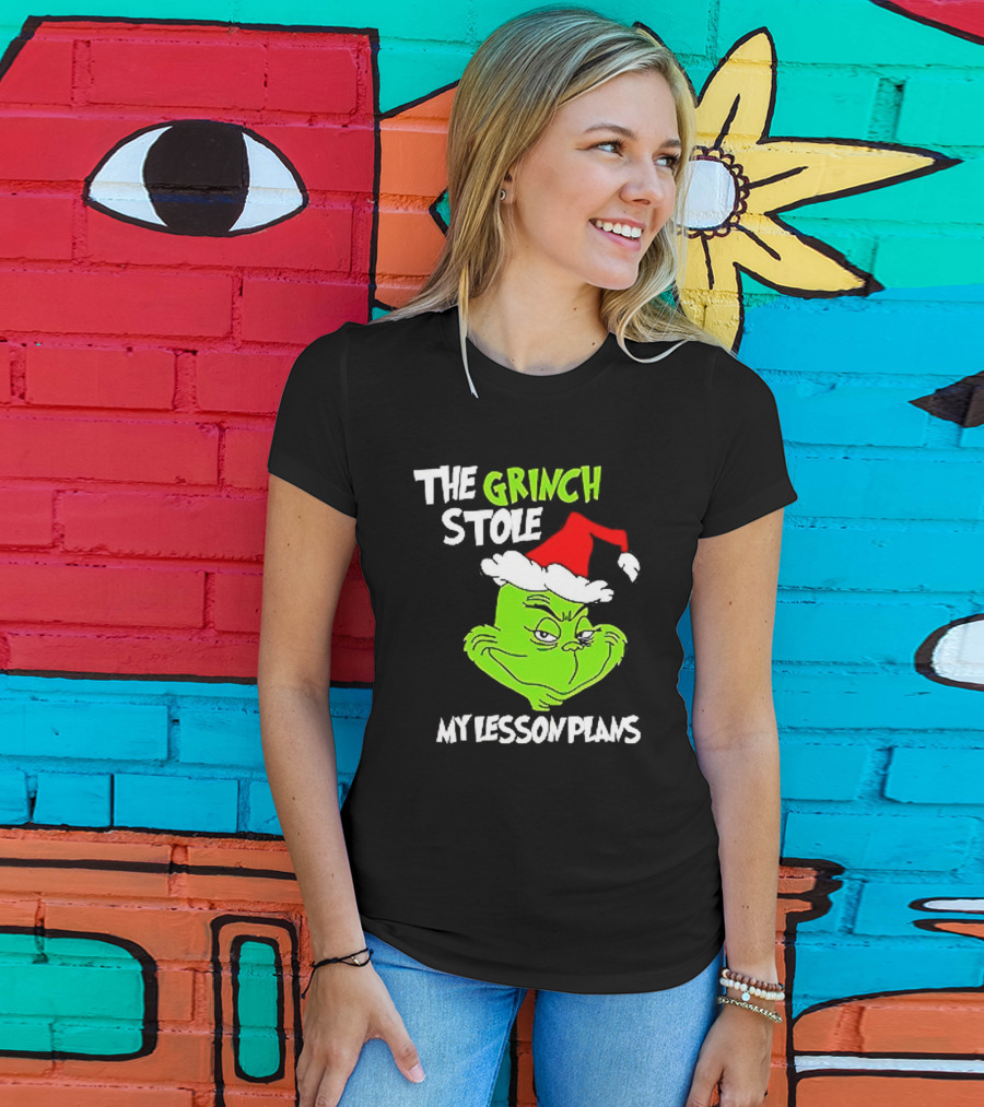 The Grinch Stole My Lesson Plans Christmas Red Hat Green Face T-Shirt