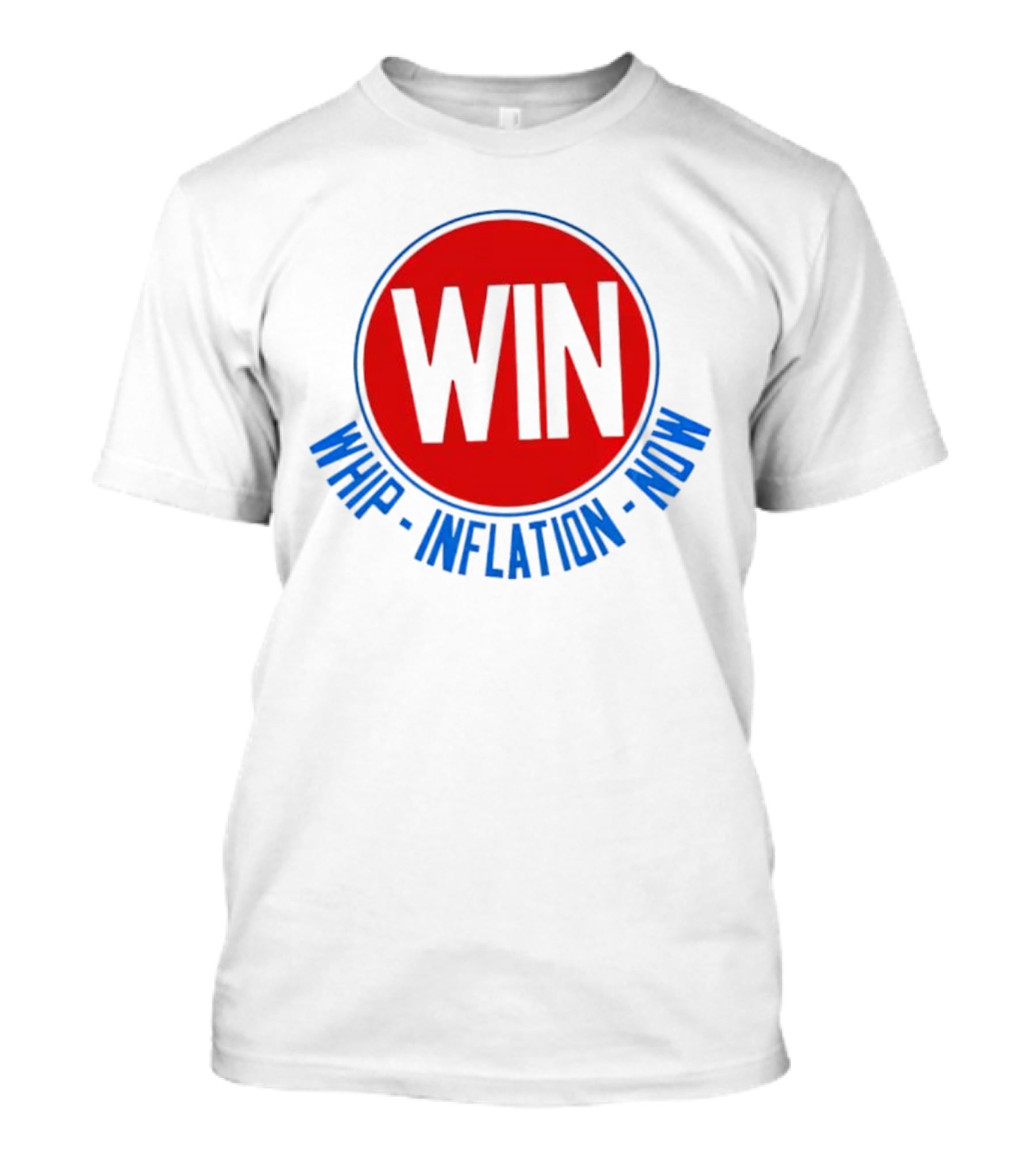 WIN Whip Inflation Now T-Shirt