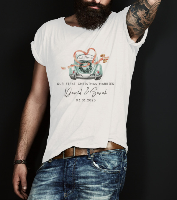 Our First Christmas Married Just Married Car David And Sarah 03.01.2023 T-Shirt