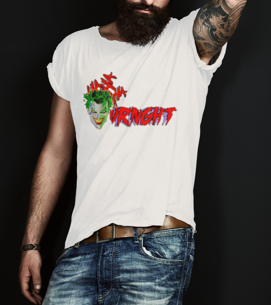 CBO Joker Ha Ha Crime URNGHT Begins T-Shirt