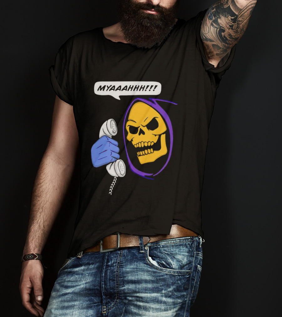 MYAAAHHH Skeletor Phone Call Reaction T-Shirt