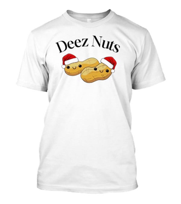 Santa Deez Nuts Merry Christmas Peanuts With Hats T-Shirt