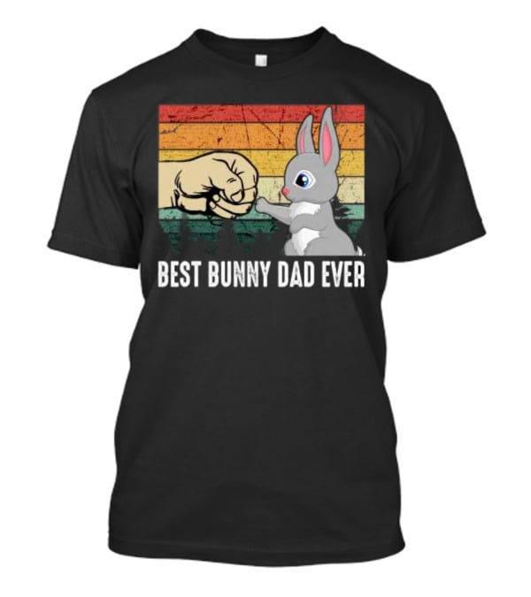 BEST BUNNY DAD EVER Vintage Fist Bump With Rabbit T-Shirt