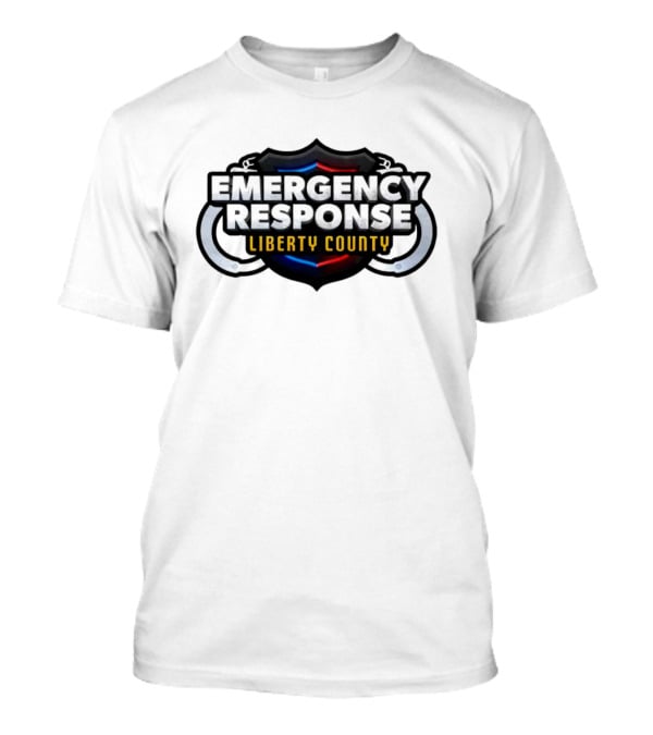 Emergency Response Liberty County Handcuff Shield Emblem T-Shirt