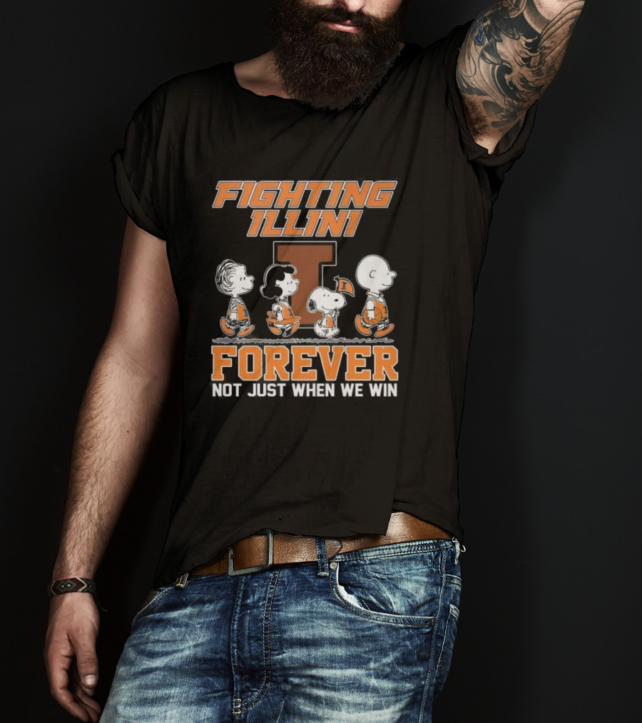 Fighting Illini Snoopy Charlie Brown Forever Not Just When We Win T-Shirt