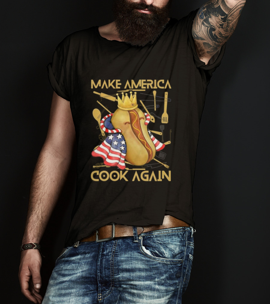 Make America Cook Again Hotdog With Crown And American Flag T-Shirt