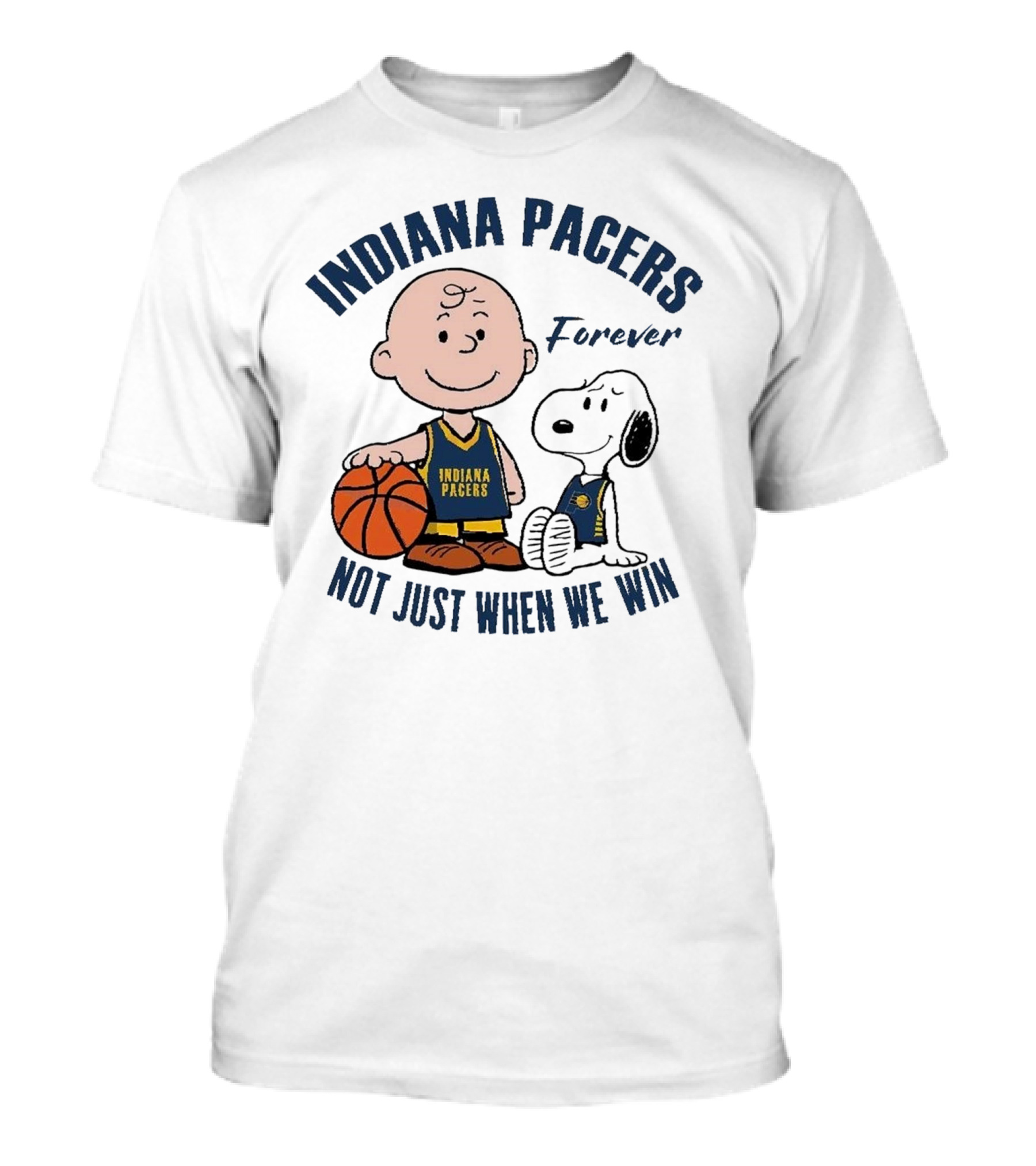 Snoopy Charlie Brown Indiana Pacers Forever Not Just When We Win T-Shirt