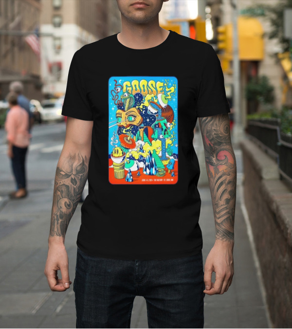 Shirt: Goose Show at The Factory St. Louis MO June 4-5 2024 Colorful Psychedelic Artwork with Surreal Cosmic T-Shirt Goose Show at The Factory St. Louis MO June 4-5 2024 Colorful Psychedelic Artwork with Surreal Cosmic T-Shirt