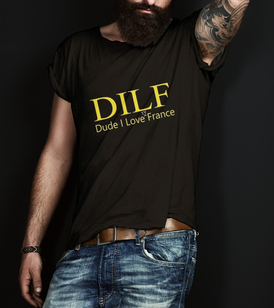 DILF Dude I Love Ty France T-Shirt
