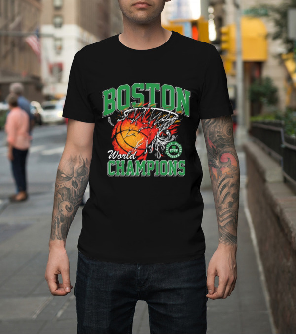 Shirt: Boston Celtics 2024 World Champions Fire Basketball Burst Through Net T-Shirt Boston Celtics 2024 World Champions Fire Basketball Burst Through Net T-Shirt