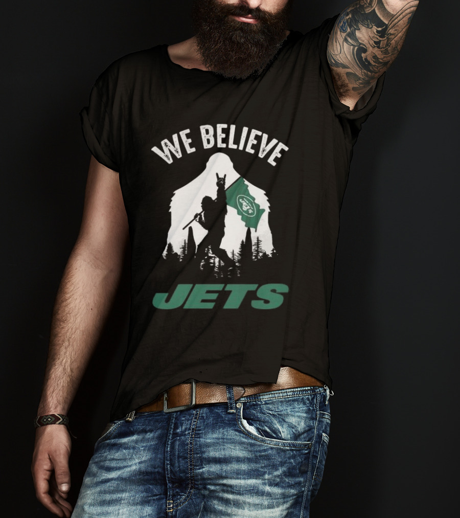 We Believe Bigfoot Jets New York T-Shirt