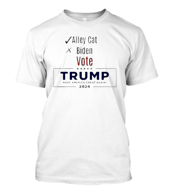 Alley Cat Trump 2024 Make America Great Again Vote Biden T-Shirt