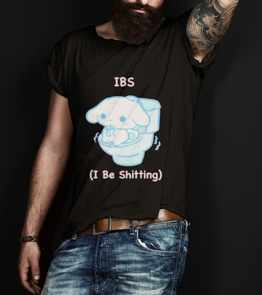 IBS I Be Shitting Cinnamoroll Toilet Humor T-Shirt