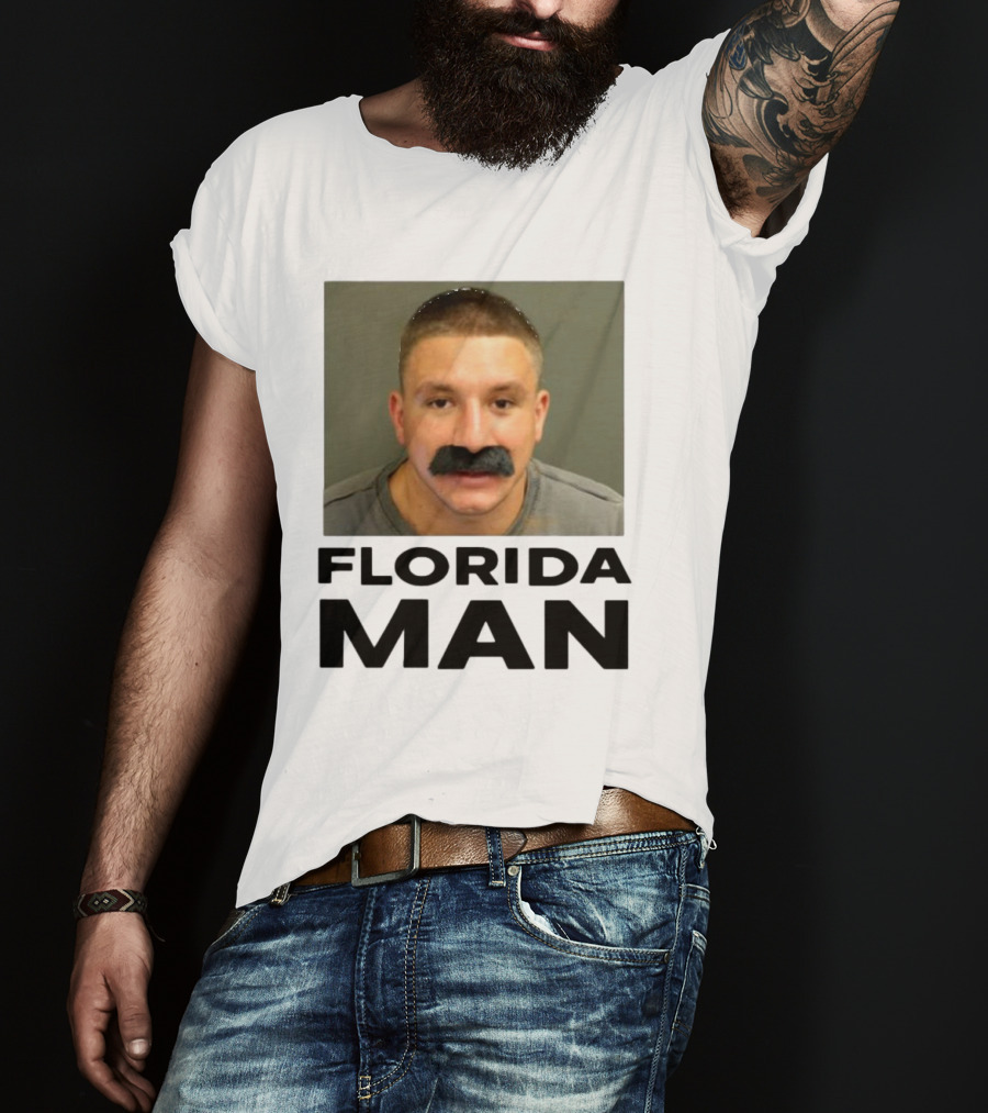 Stevewilldoit Florida Man Image Black Mustache Face T-Shirt