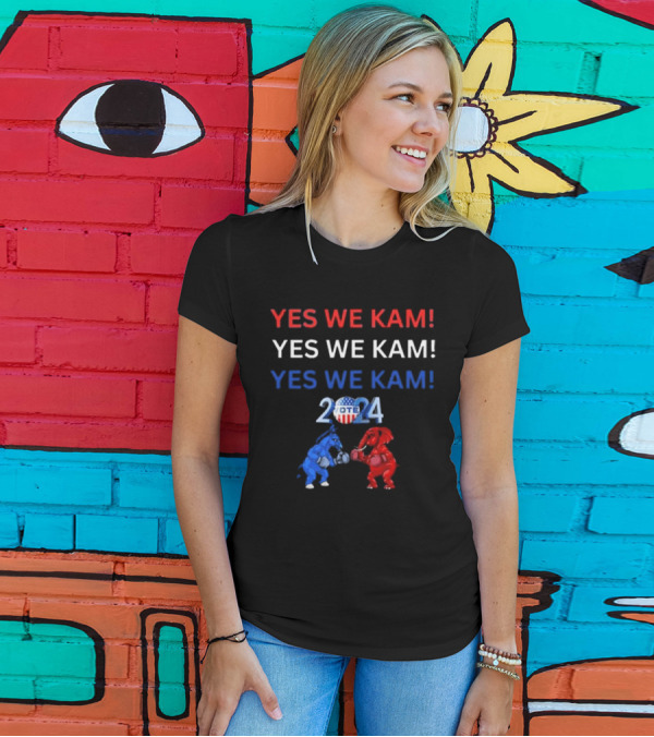 Yes We Kam Kamala 2024 Vote Democrat Republican T-Shirt