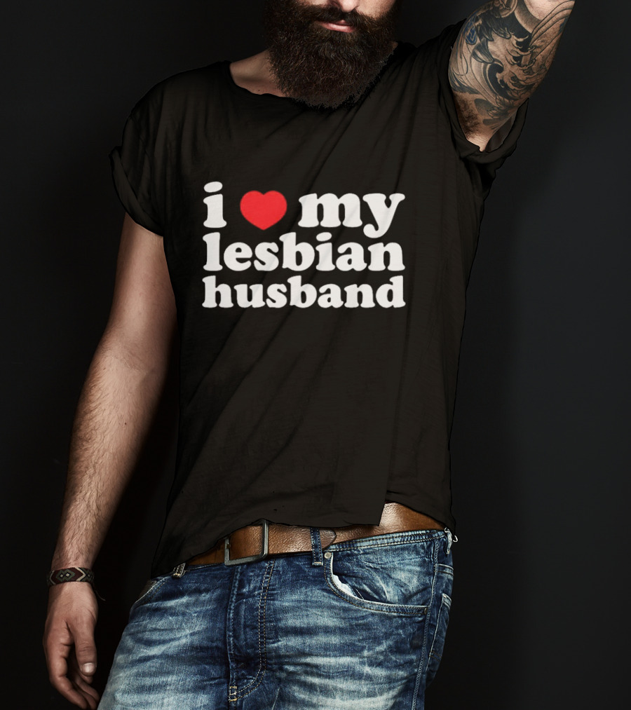 I Heart My Lesbian Husband T-Shirt