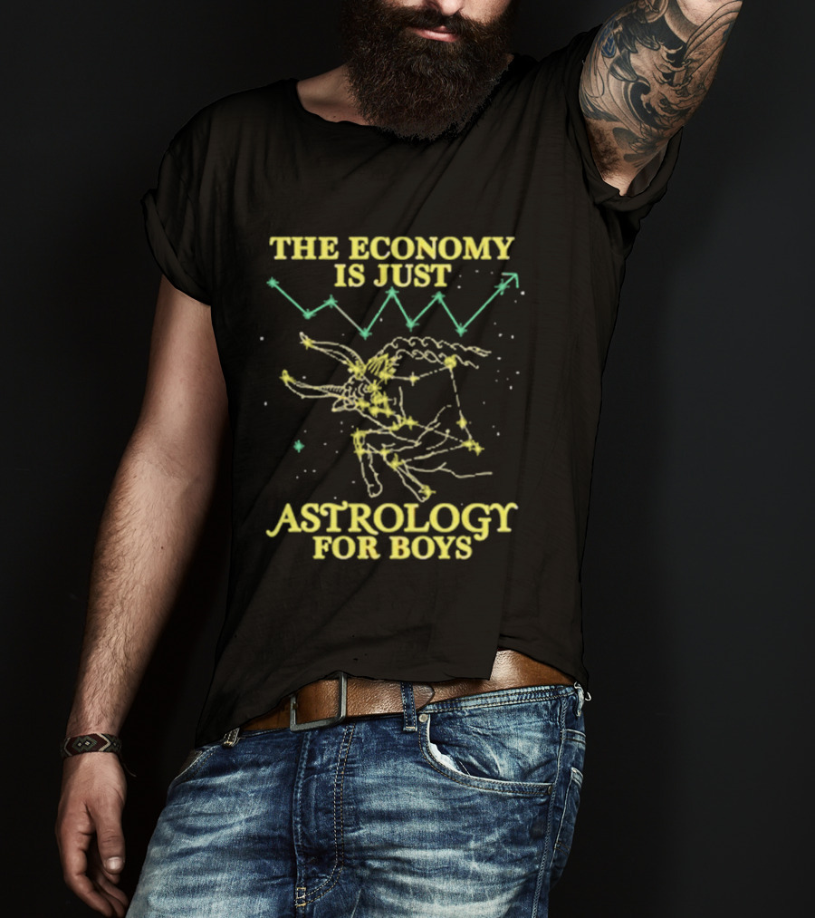 The Economy Is Just Astrology For Boys Constellation And Stock Chart T-Shirt