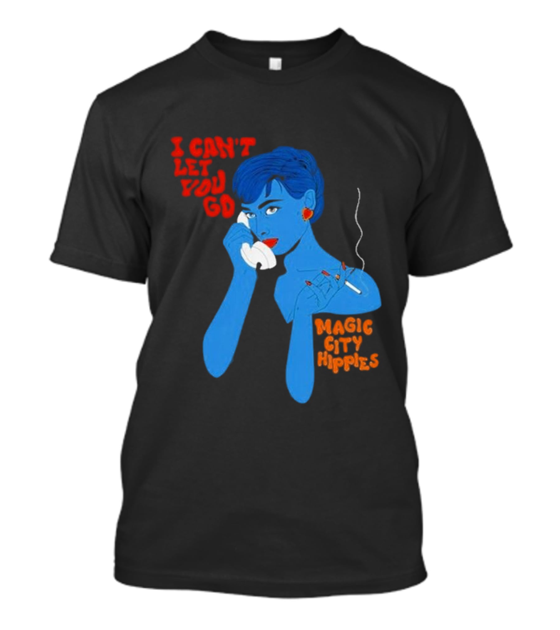 I Can’t Let You Go Magic City Hippies Blue Woman Smoking T-Shirt