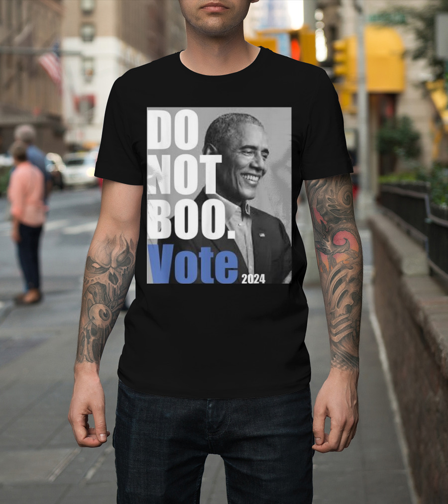 Barack Obama Do Not Boo Vote T-Shirt