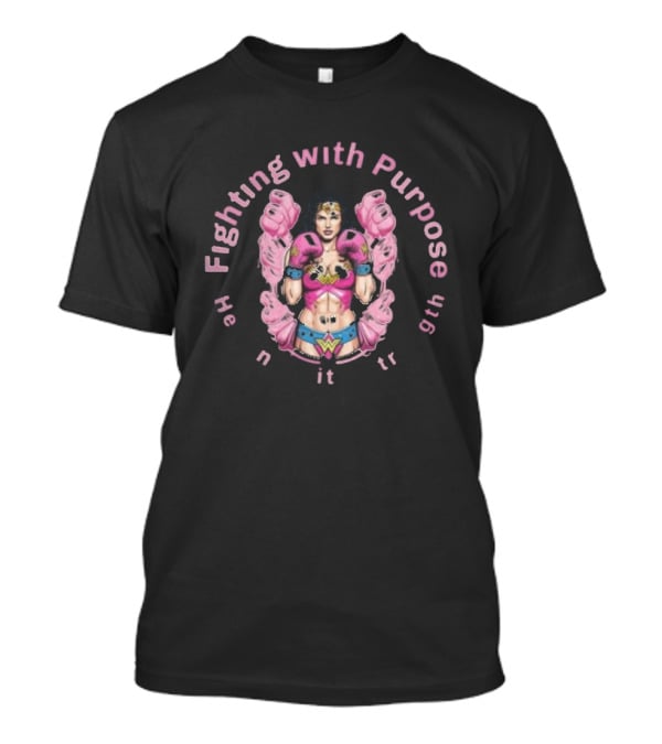 Fighting With Purpose Wonder Woman Healing With Strength T-Shirt