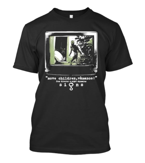 Move Children Vamanos From Director M.Night Shyamalan Signs T-Shirt