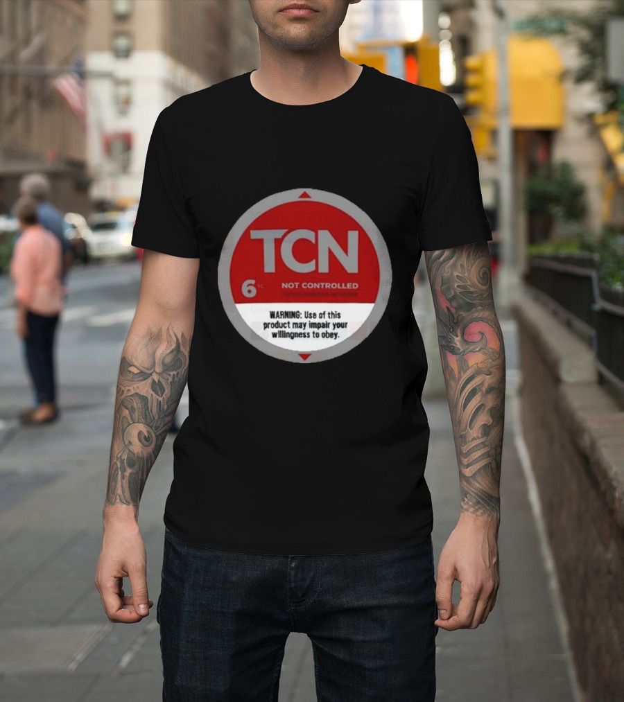 Tucker Carlson Network TCN Not Controlled Warning Label T-Shirt