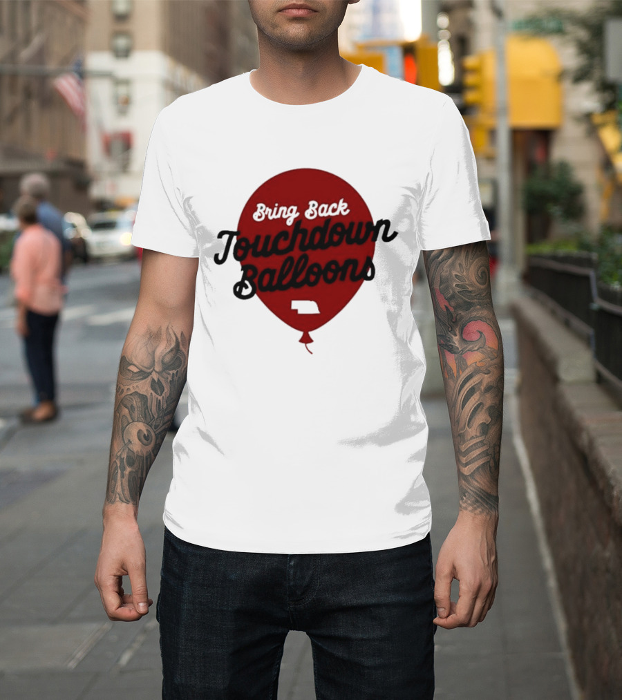 Bring Back Touchdown Balloons Football Celebration T-Shirt