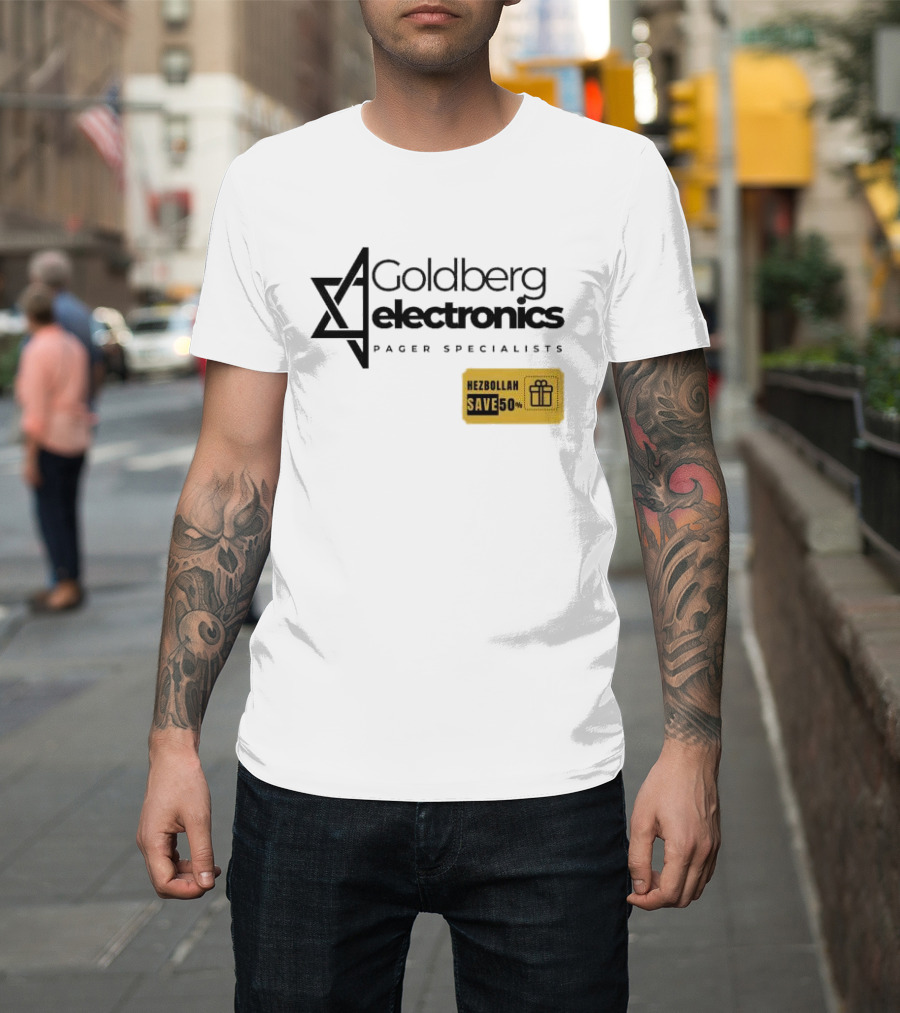 Goldberg Electronics Pager Specialists Hezbollah Save 50% T-Shirt