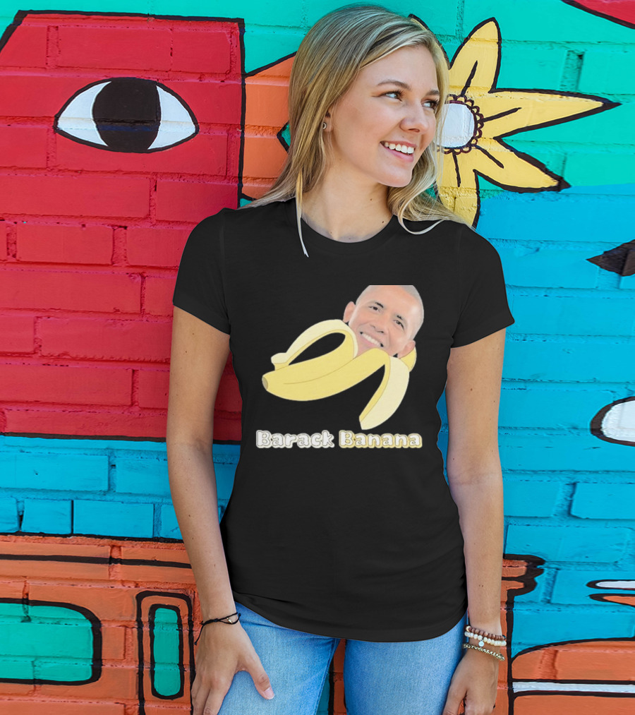 Barack Banana Funny Meme Face T-Shirt