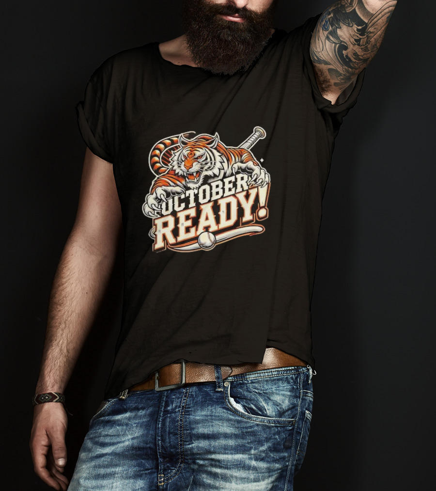 October Ready Baseball Tiger Fan Detroit Tigers T-Shirt