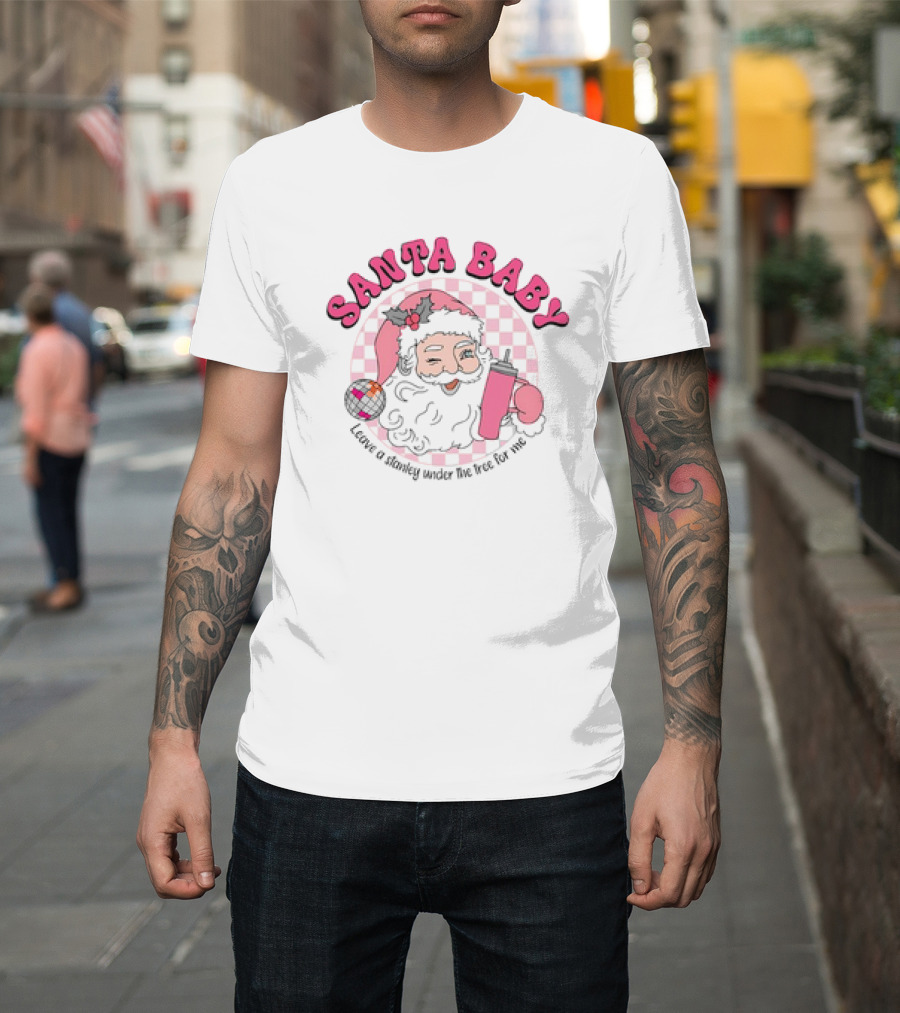 Santa Baby Leave A Stanley Under The Tree For Me Retro Groovy Pink Checkered Cartoon T-Shirt