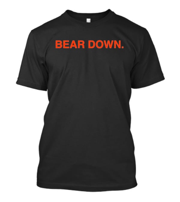 Obvious Bear Down Chicago Bears Orange Text T-Shirt