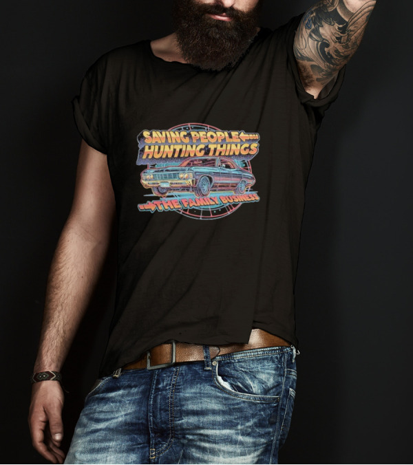 Saving People Hunting Things The Family Business Classic Car T-Shirt