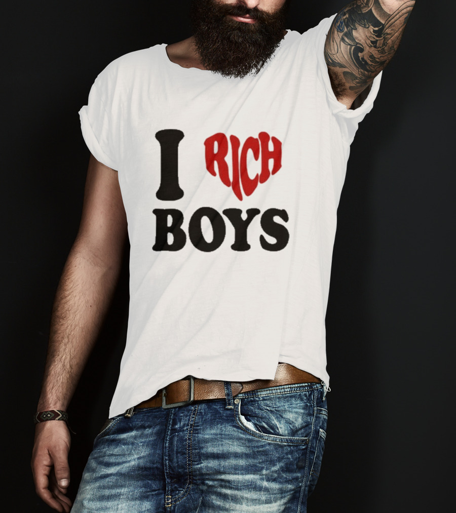 Flippa I Love Rich Boys T-Shirt