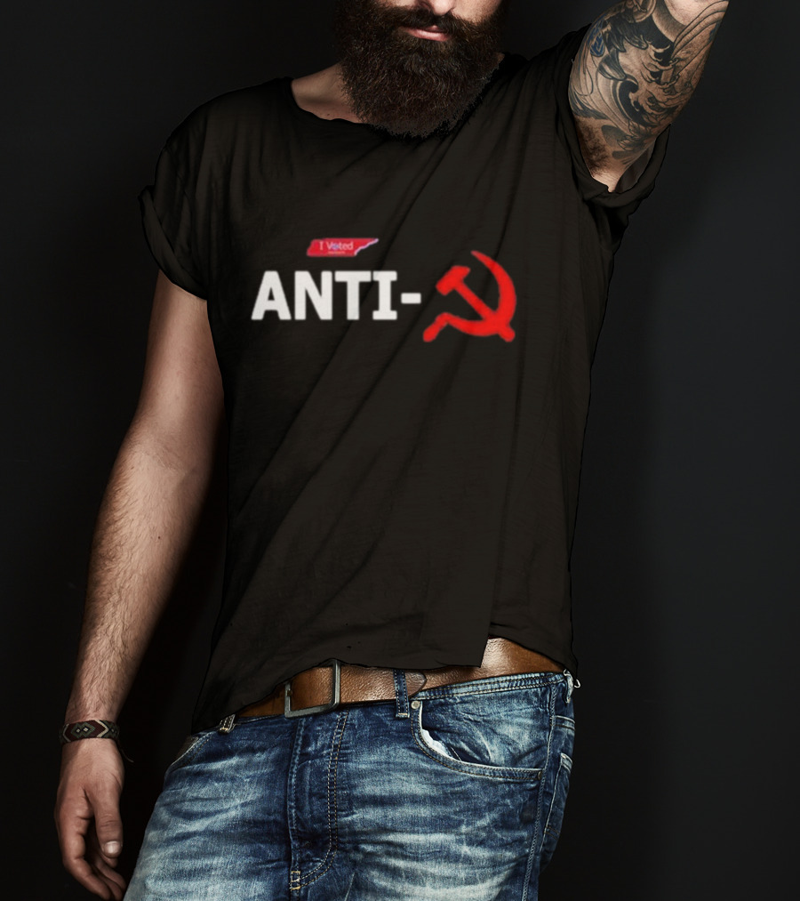 I Voted Anti-Communist Hammer And Sickle T-Shirt