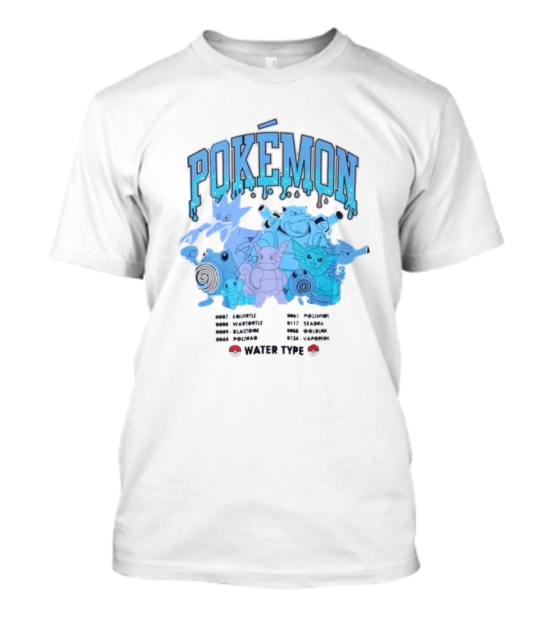 POKEMON Water Type Squirtle Wartortle Blastoise Poliwag Psyduck Golduck Poliwhirl Seadra Vaporeon T-Shirt