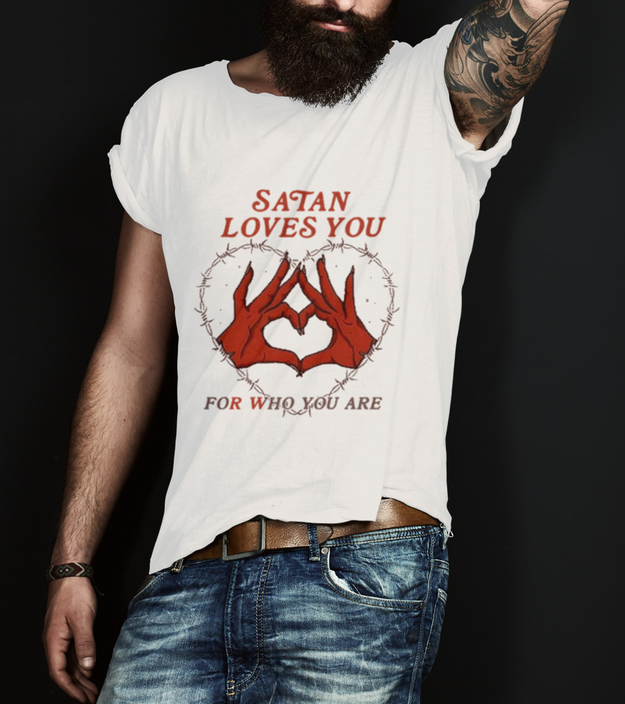 Satan Loves You For Who You Are Heart Hand Gesture Barbed Wire T-Shirt