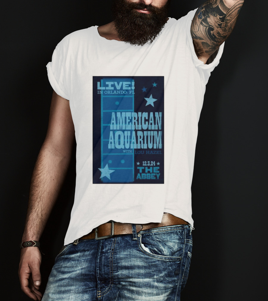 LIVE American Aquarium With Lou Hazel The Abbey Orlando FL 12.3.24 T-Shirt