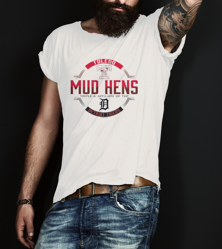 Toledo Mud Hens Triple-A Affiliate Of The Detroit Tigers T-Shirt