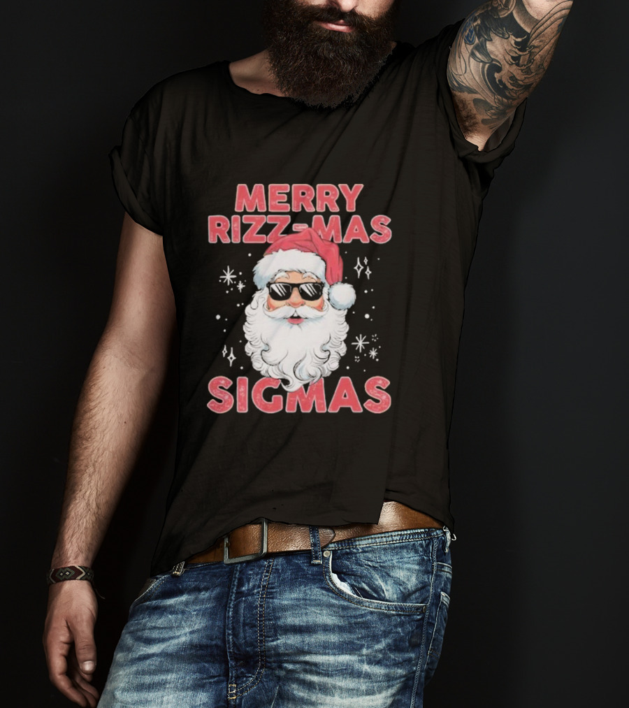 Merry Rizz-Mas Sigmas Santa Christmas T-Shirt