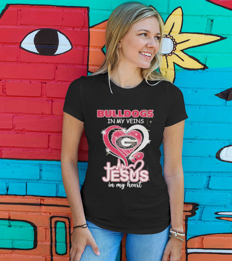 Bulldogs In My Veins Jesus In My Heart Georgia Bulldogs T-Shirt