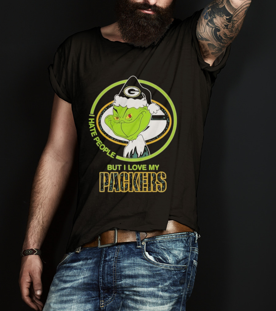 I Hate People But I Love My Packers Grinch Green Bay Packers T-Shirt