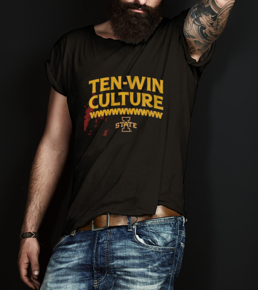 Iowa State Ten-Win Culture Football Spirit T-Shirt