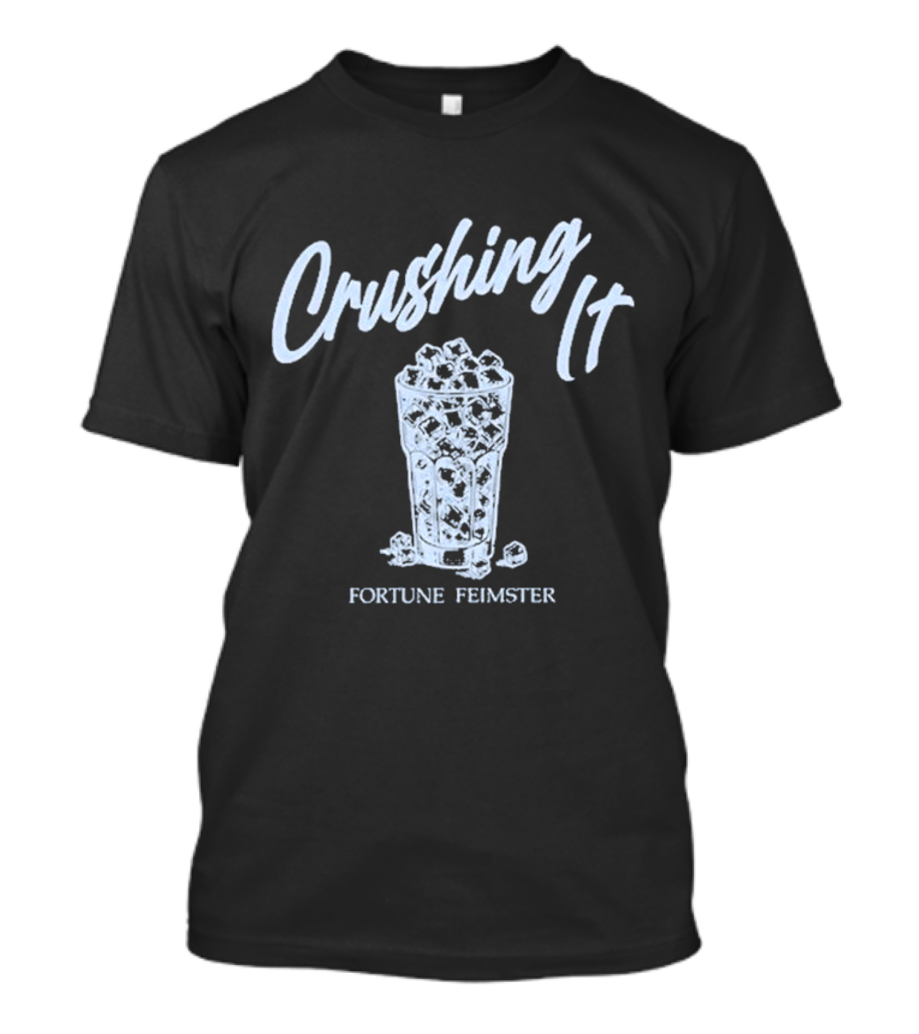 Crushing It Fortune Feimster Crushed Ice T-Shirt
