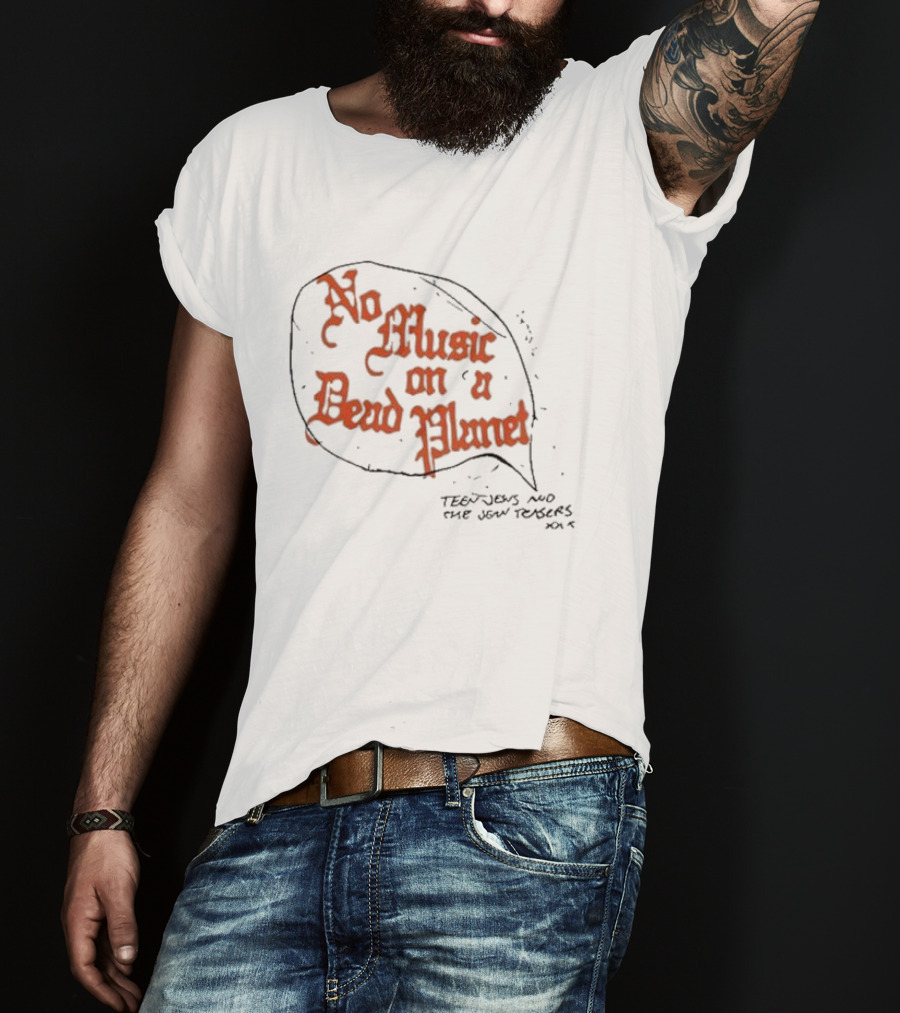 No Music On A Dead Planet Teen Jesus And The Jean Teasers XOXO T-Shirt