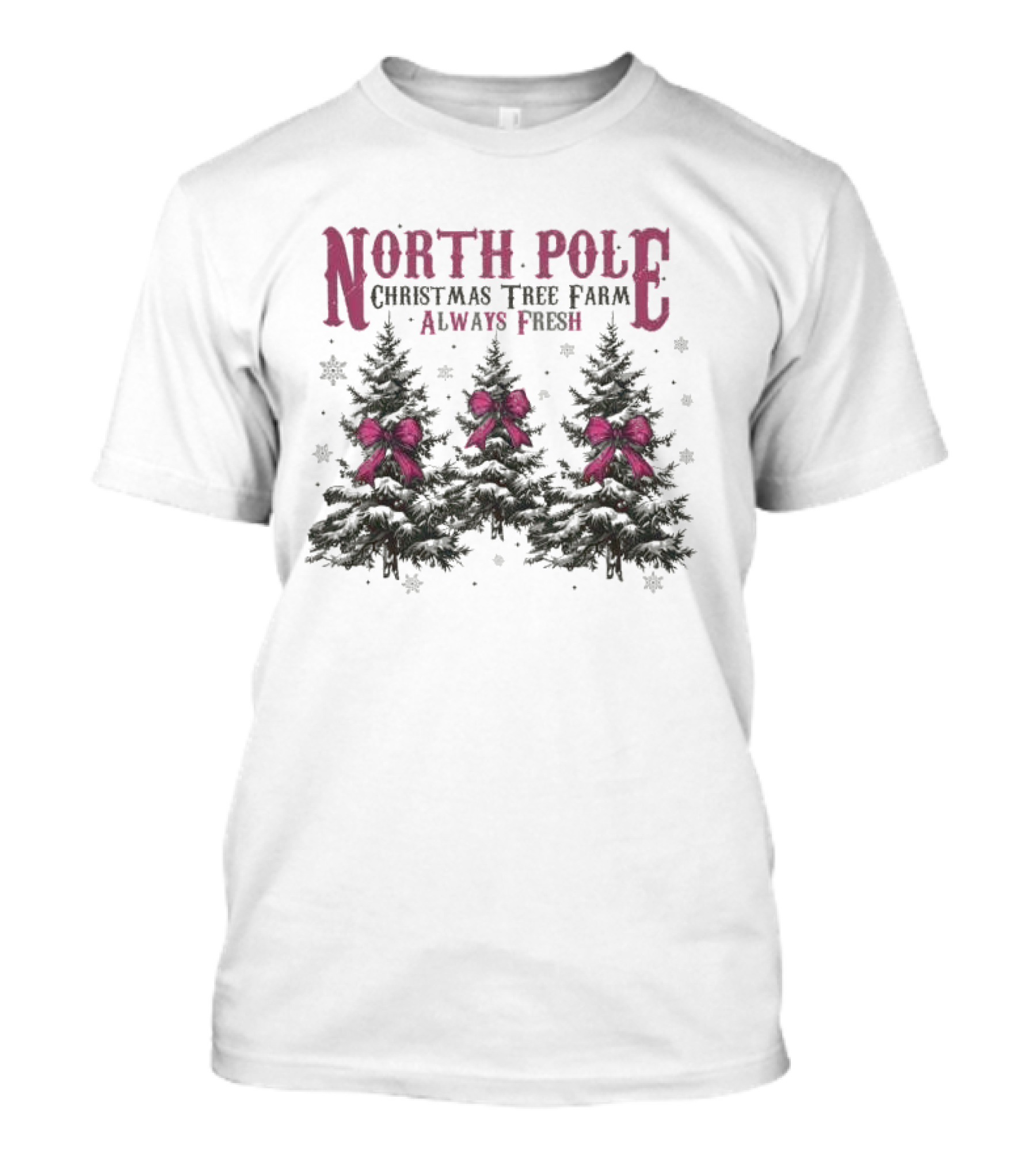 North Pole Christmas Tree Farm Always Fresh Snowy Trees With Red Bows T-Shirt