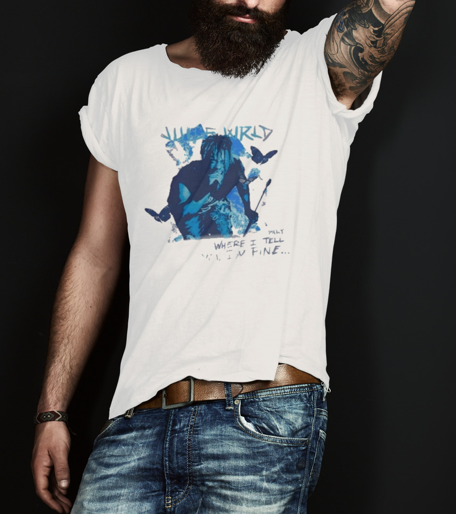 Juice Wrld Wishing Well 999 Butterfly Where I Tell You I'm Fine T-Shirt