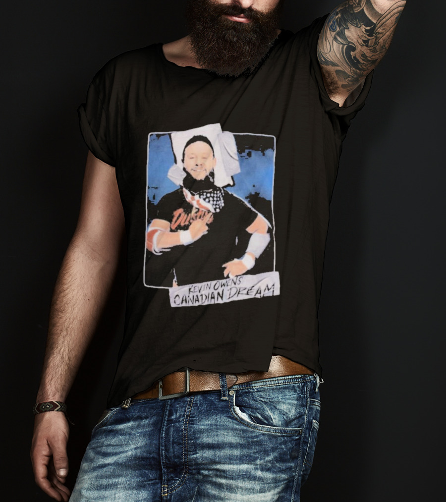 Kevin Owens Canadian Dream Saturday Night's Main Event Duluth T-Shirt