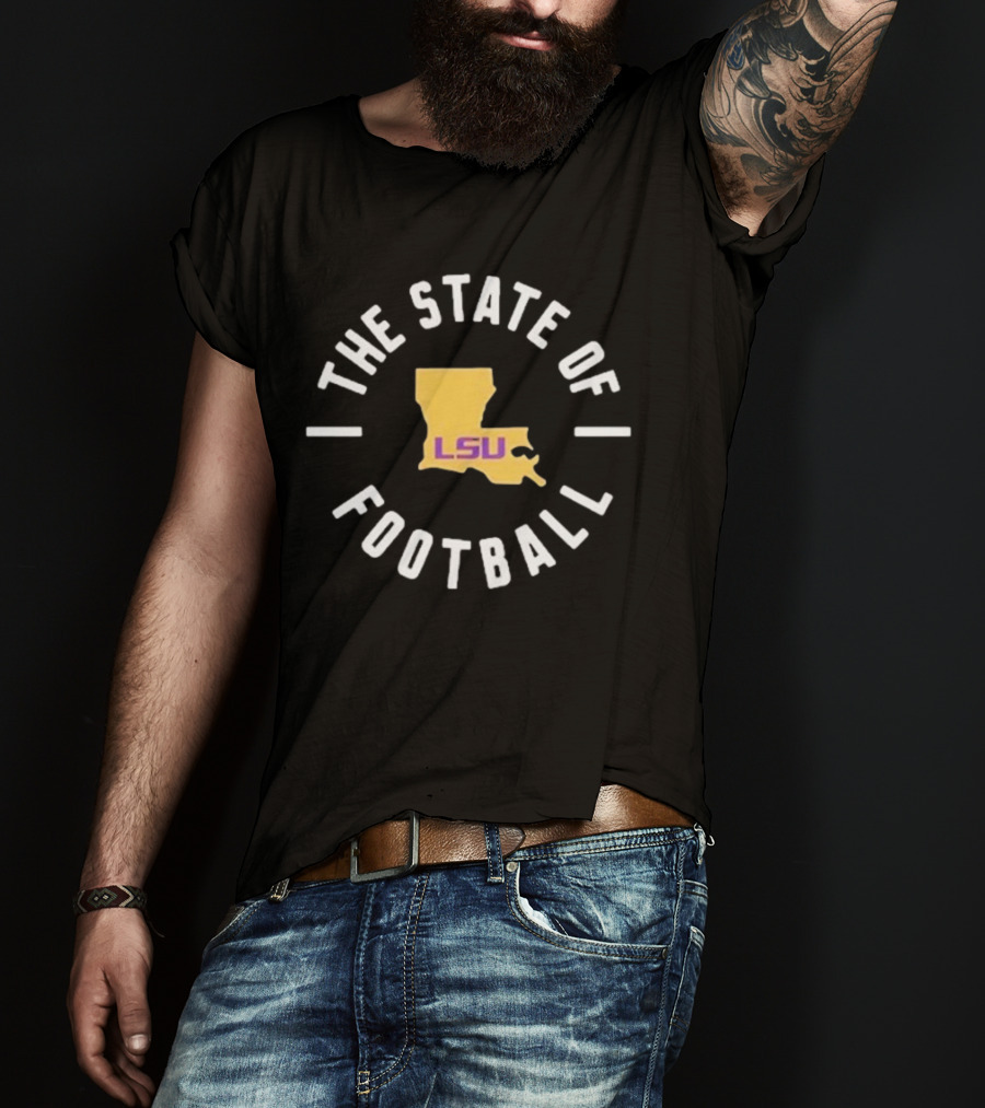 The State Of Football LSU Louisiana Map T-Shirt